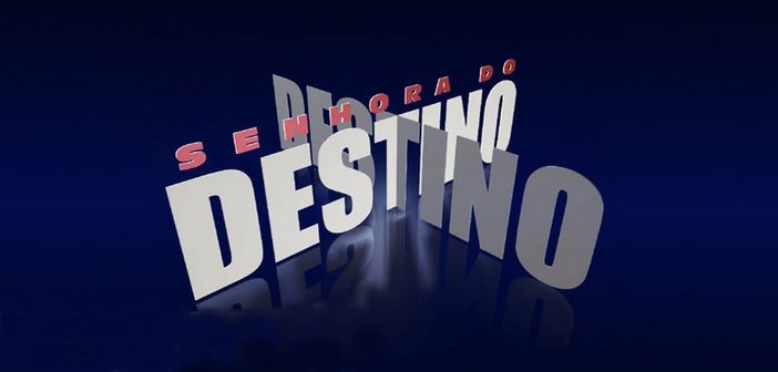 Novela Senhora do Destino