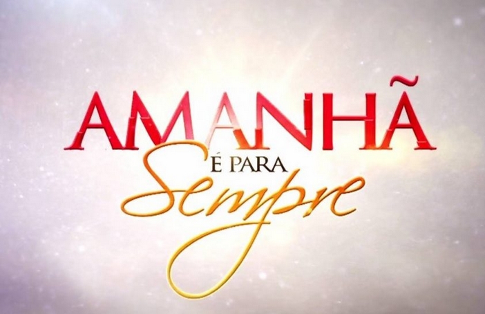 Amanhã É Para Sempre (Divulgação)
