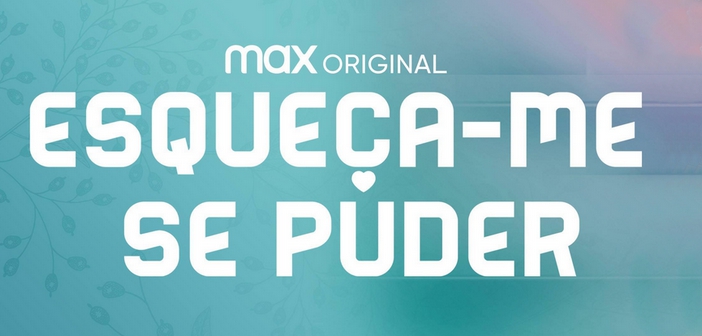 Esqueça-me Se Puder (Divulgação)